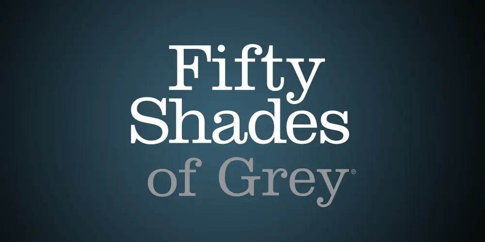 Fifty Shades of Grey